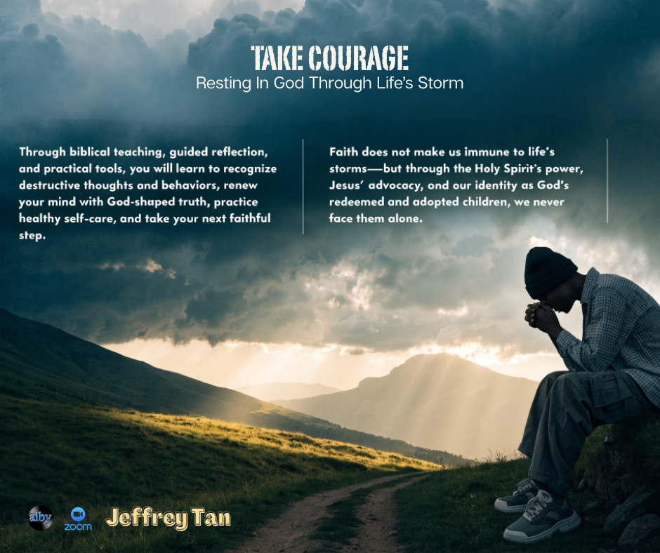 Take Courage!&nbsp; Resting In God Through Life’s Storm | Online Event | 
