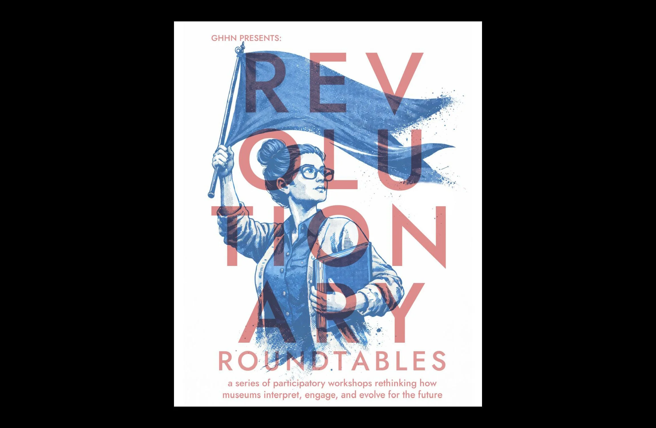 "Enhancing Museum Narratives," a Revolutionary Roundtables Workshop with Greater Hudson Heritage Network