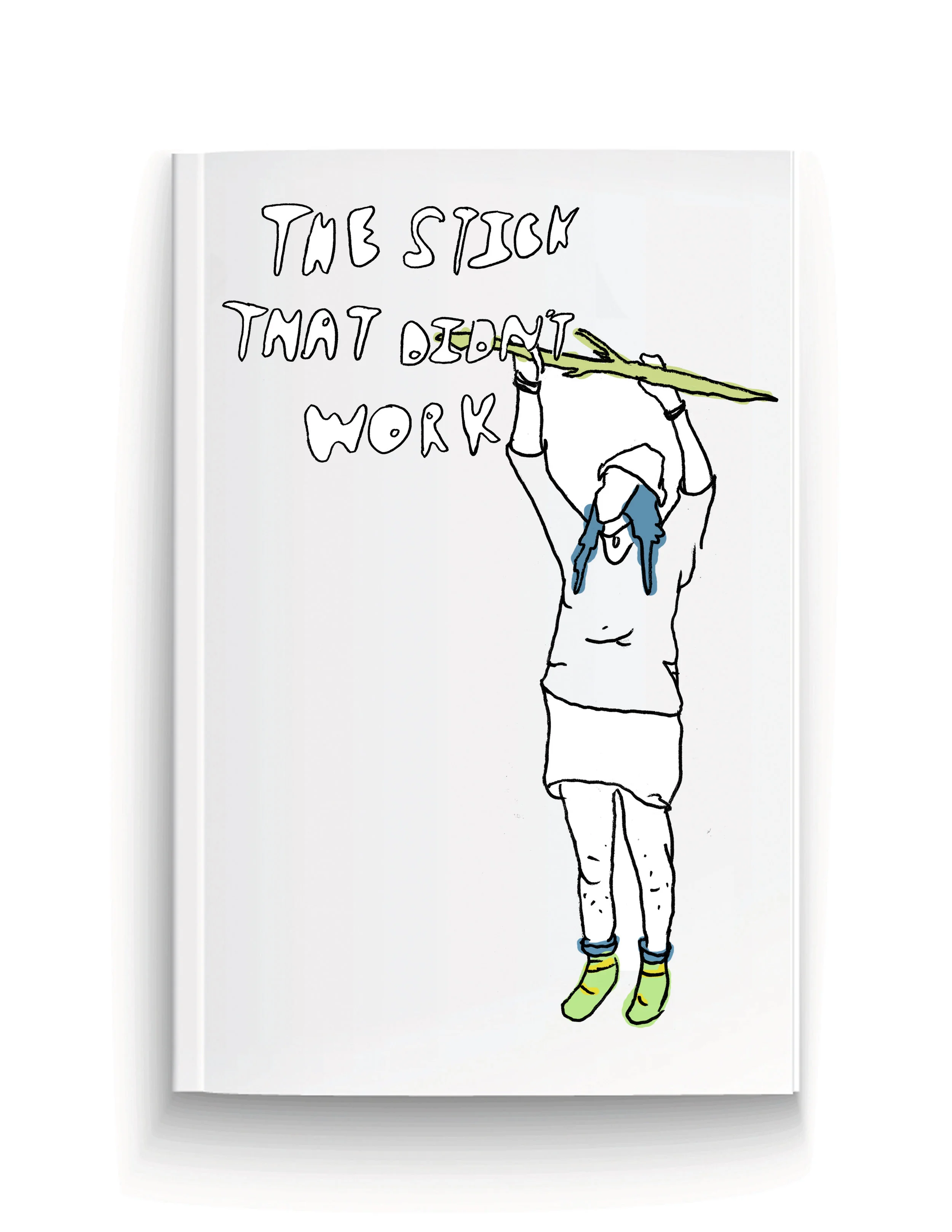 The Stick That Didnt Work Book Cover.jpg