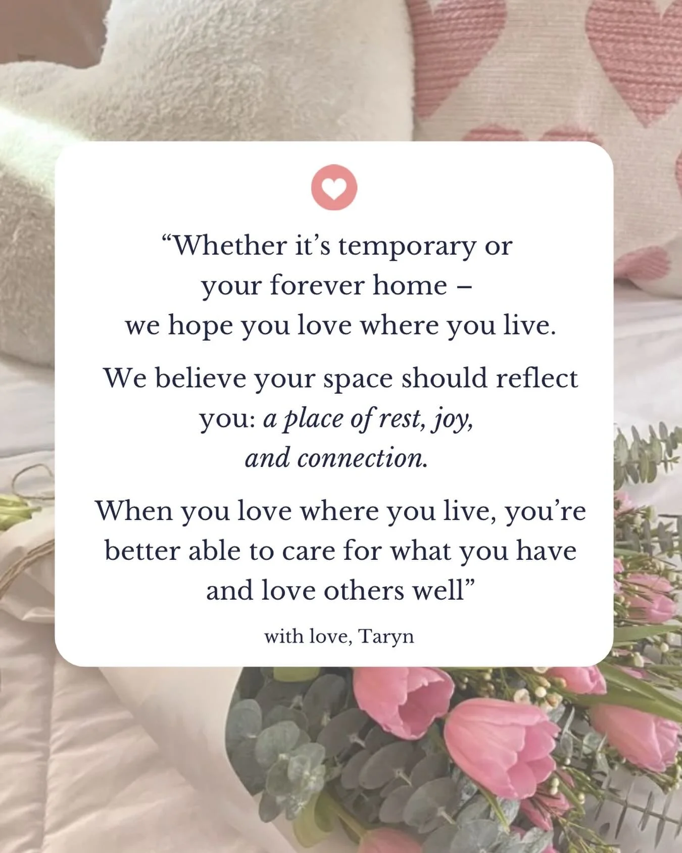 with love, Taryn + Help you Dwell 🤍