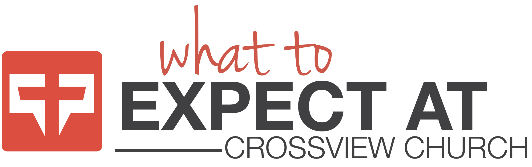 What To Expect CrossView Church