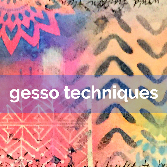 Gesso Techniques
