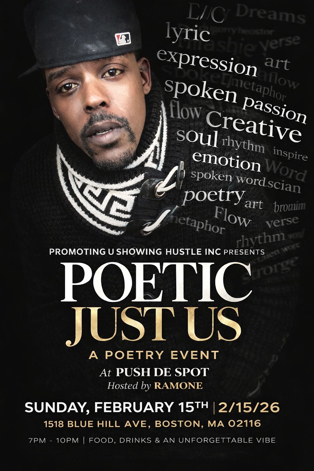 Promotional flyer for a poetry event titled "Poetic Just Us" featuring a close-up portrait of a Black man wearing a black cap and black sweater with white geometric patterns, surrounded by words related to poetry and lyric expression.