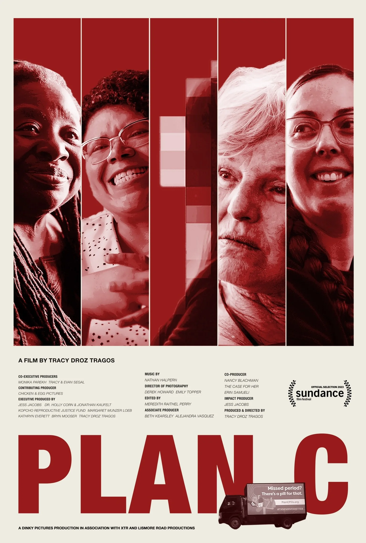 PLAN C (Consulting & Additional Editor) Directed by Tracy Droz Tragos, Edited by Meredith Perry