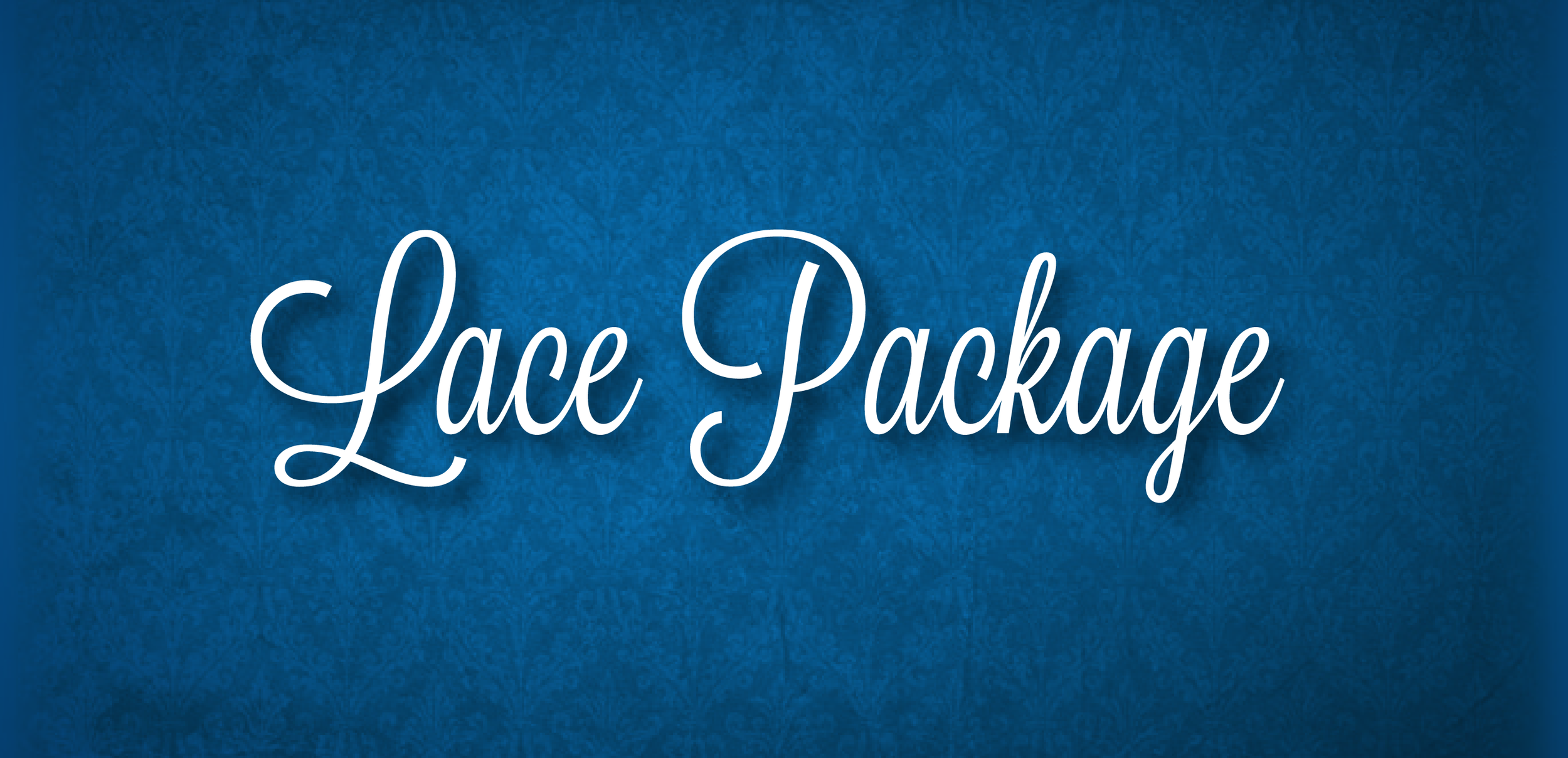Lace Package.png