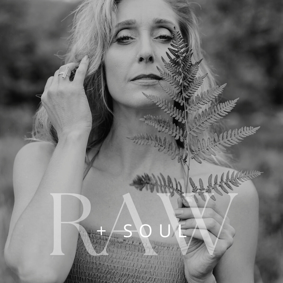 RAW + soul
