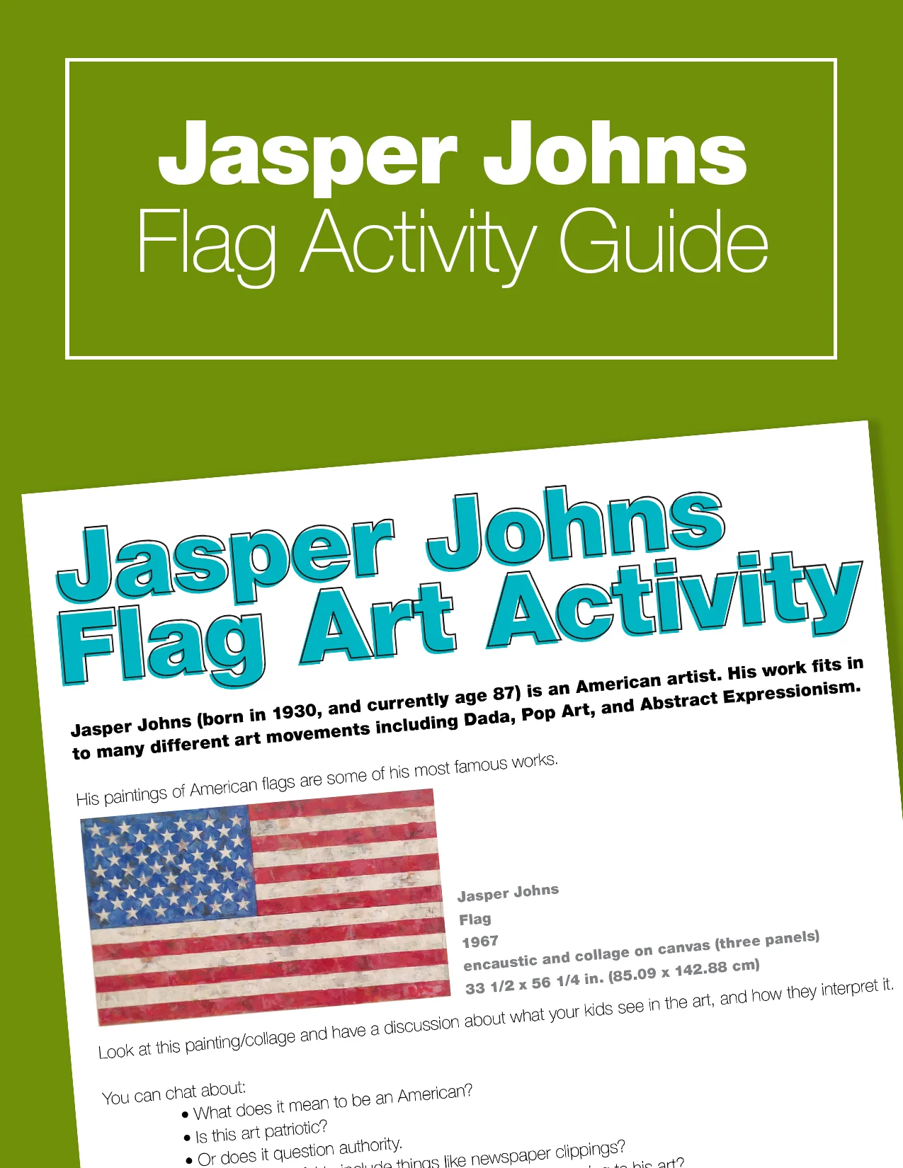 Fourth Of July Art Project Jasper Johns For Kids Art History Kids
