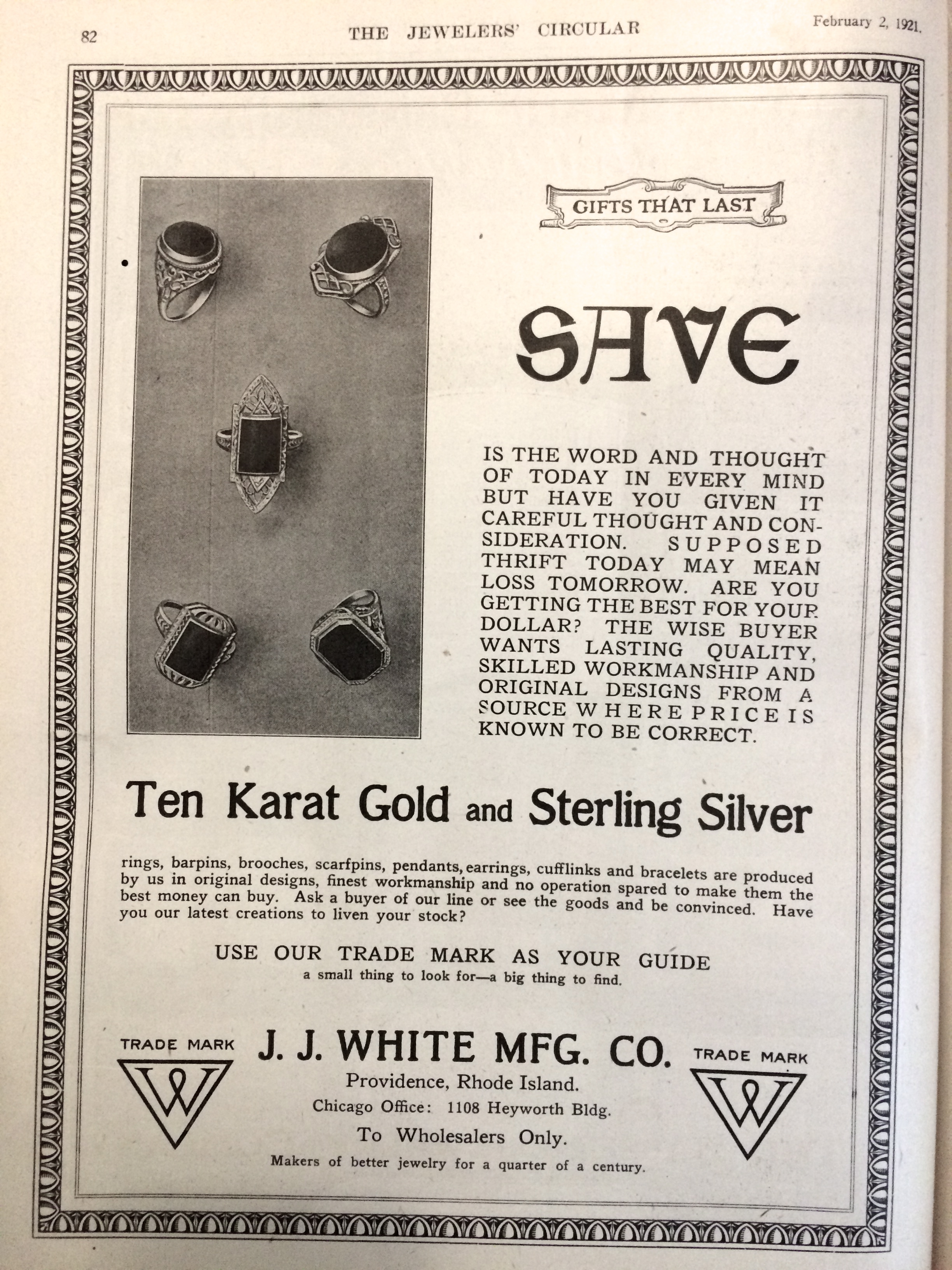 "Use our trade mark as your guide. A small thing to look for -- a big thing to find." J.J. White Mfg Co. 1921 Advertisement.