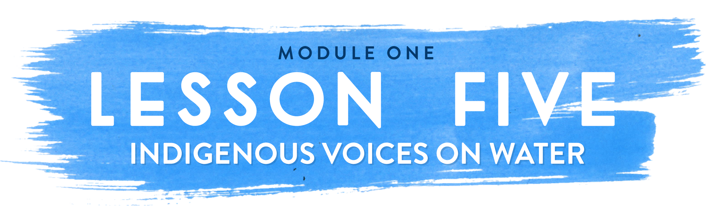 Water Warrior_Module One Lesson 5 — Generation Human Rights