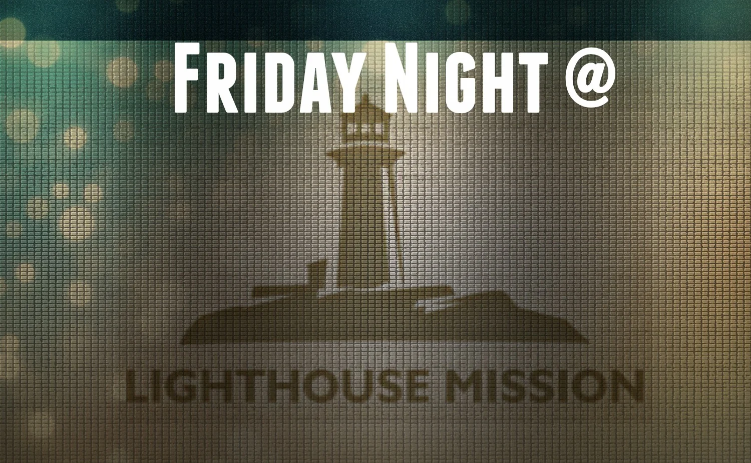 Lighthouse Mission