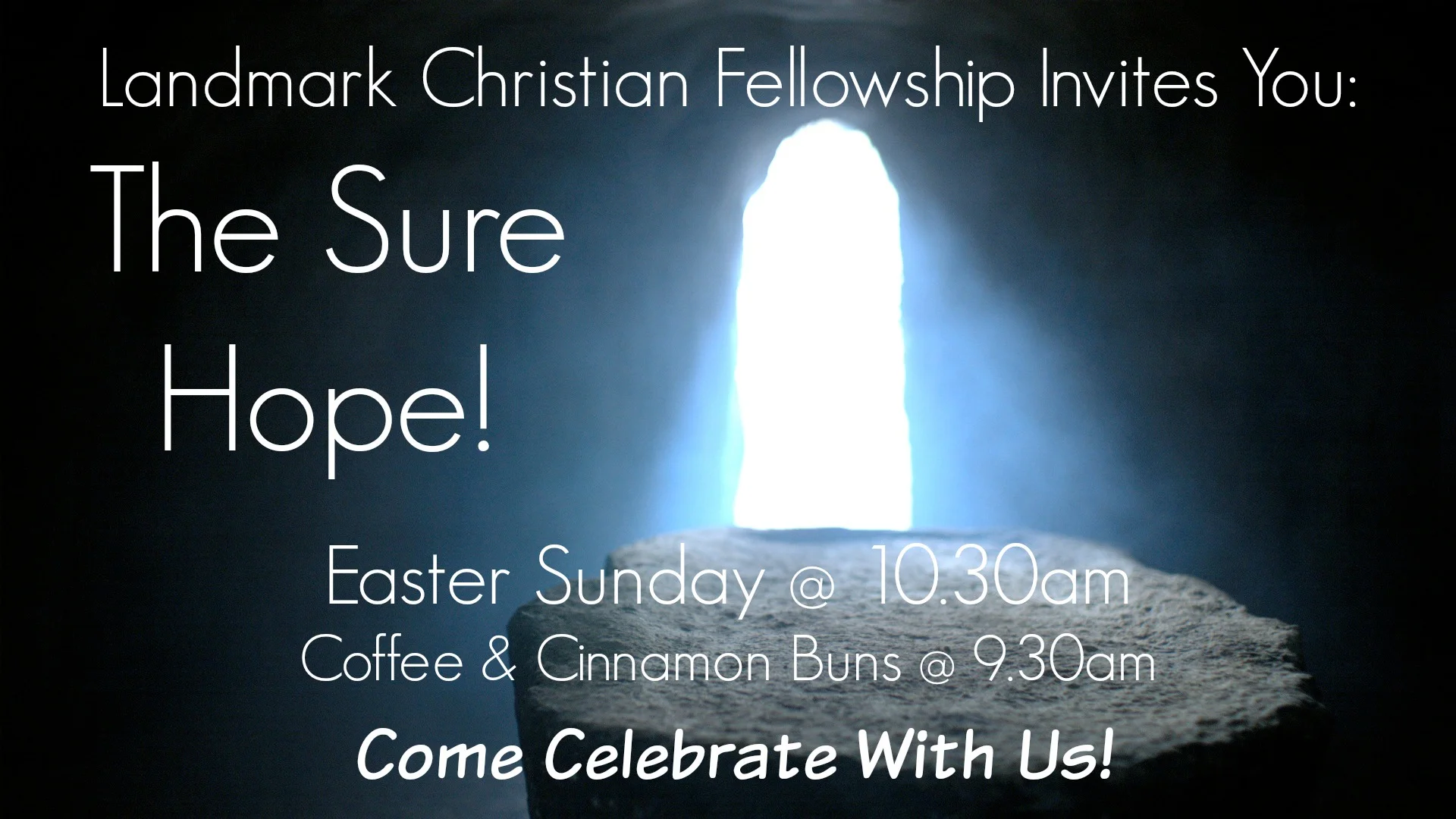 Easter Celebration- The Sure Hope!