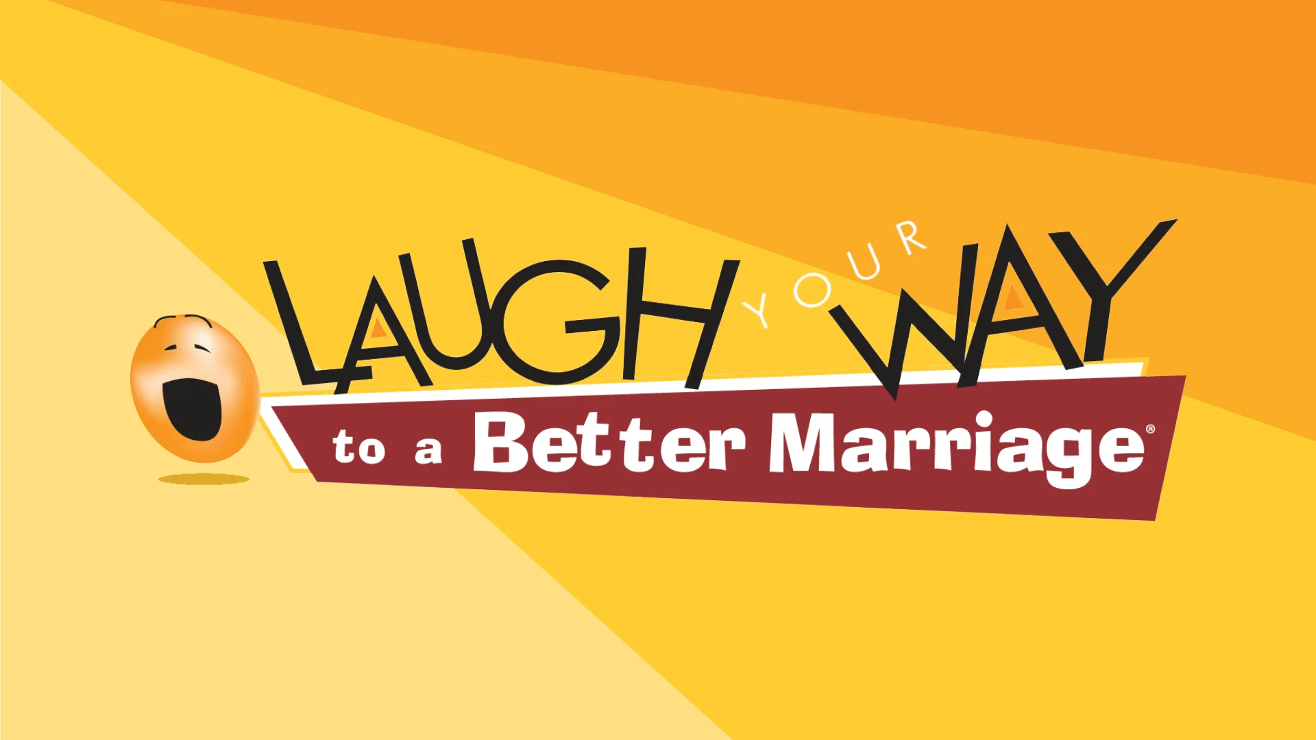 Laugh Your Way to a Better Marriage Event!