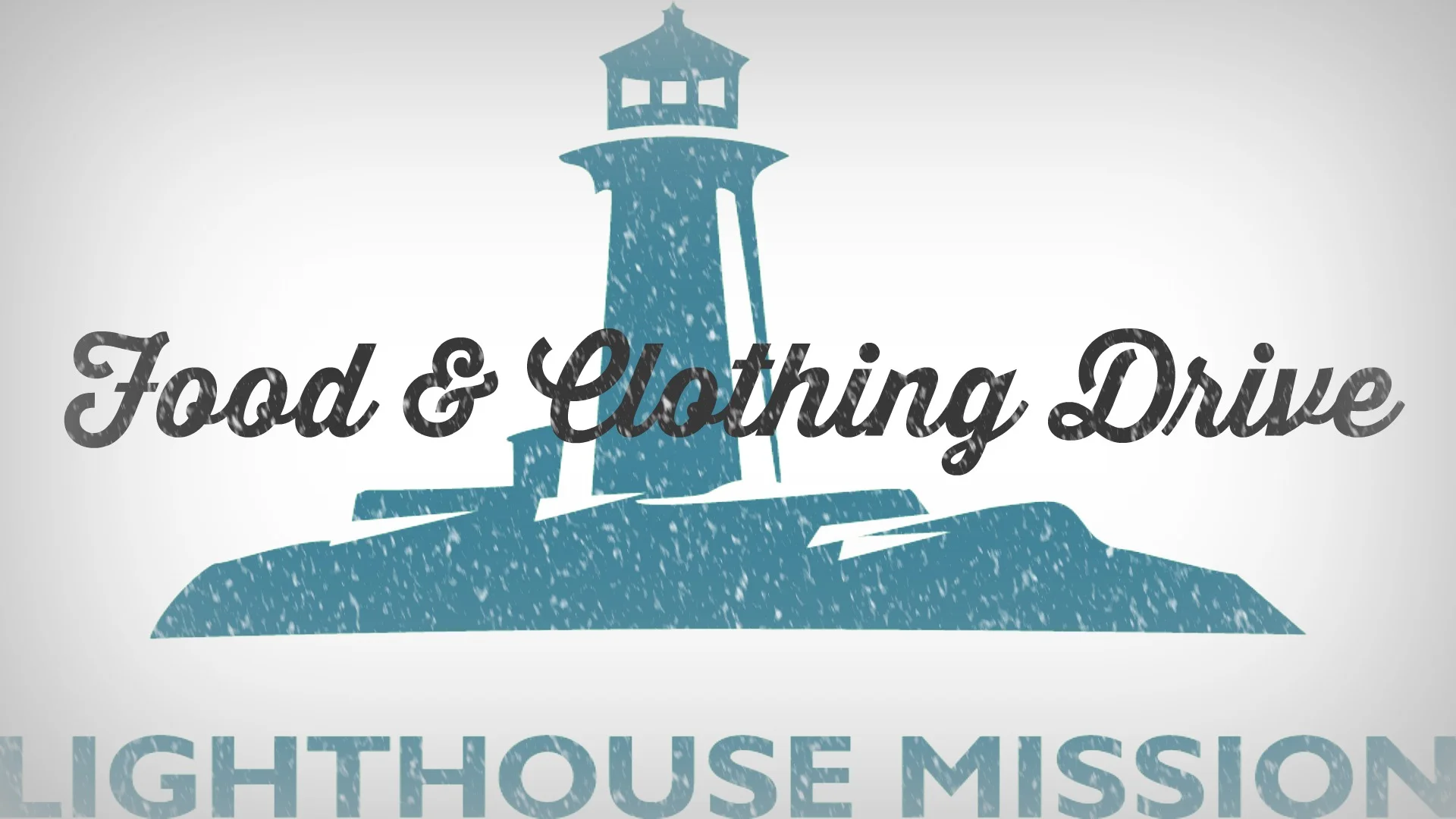 Lighthouse Mission Food & Clothing Drive Flyer Handout