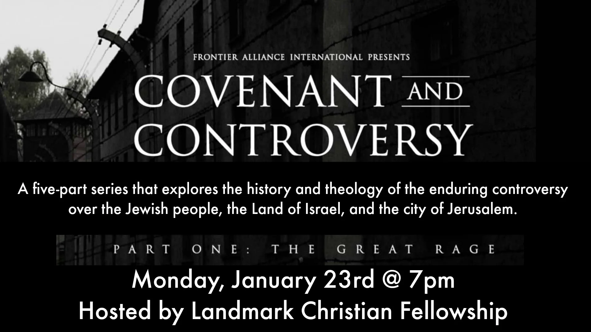 Covenant & Controversy - Part I