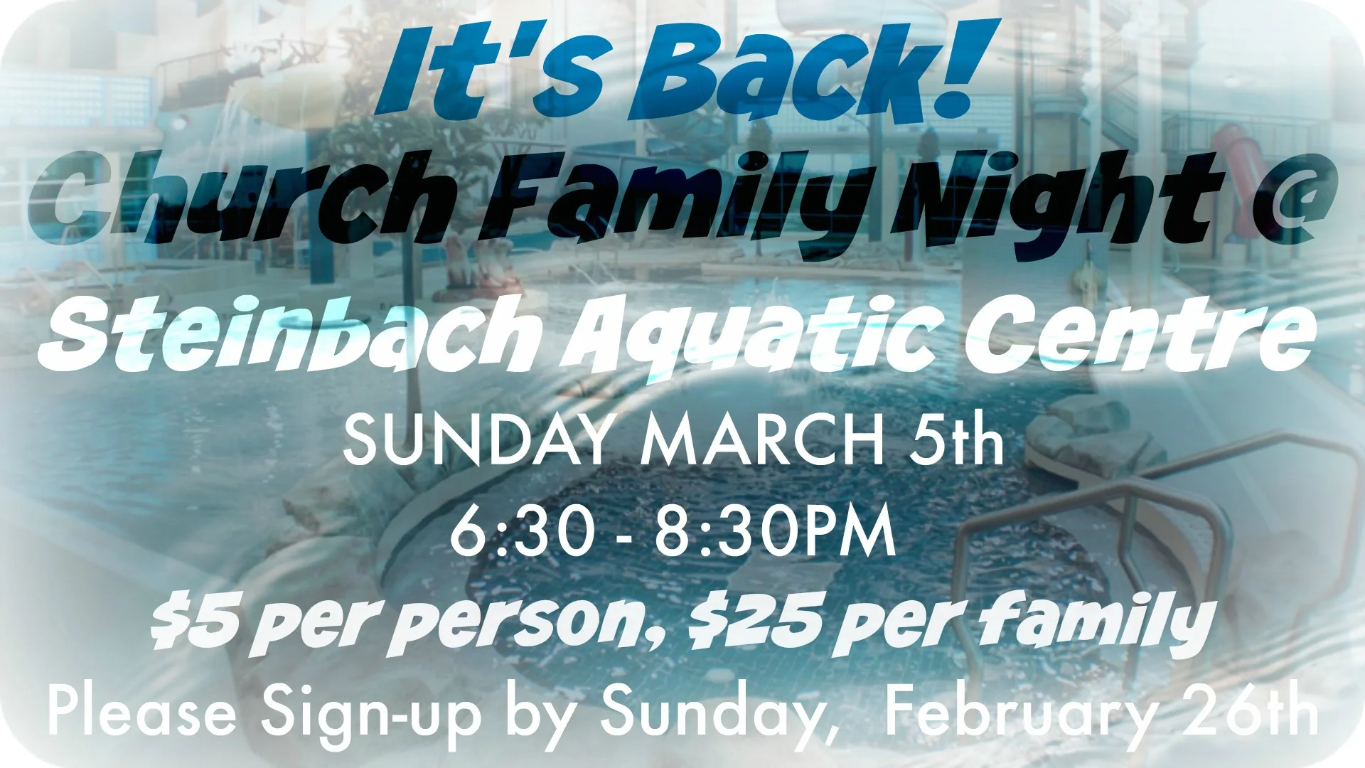 Church Family Night- Steinbach Aquatic Centre