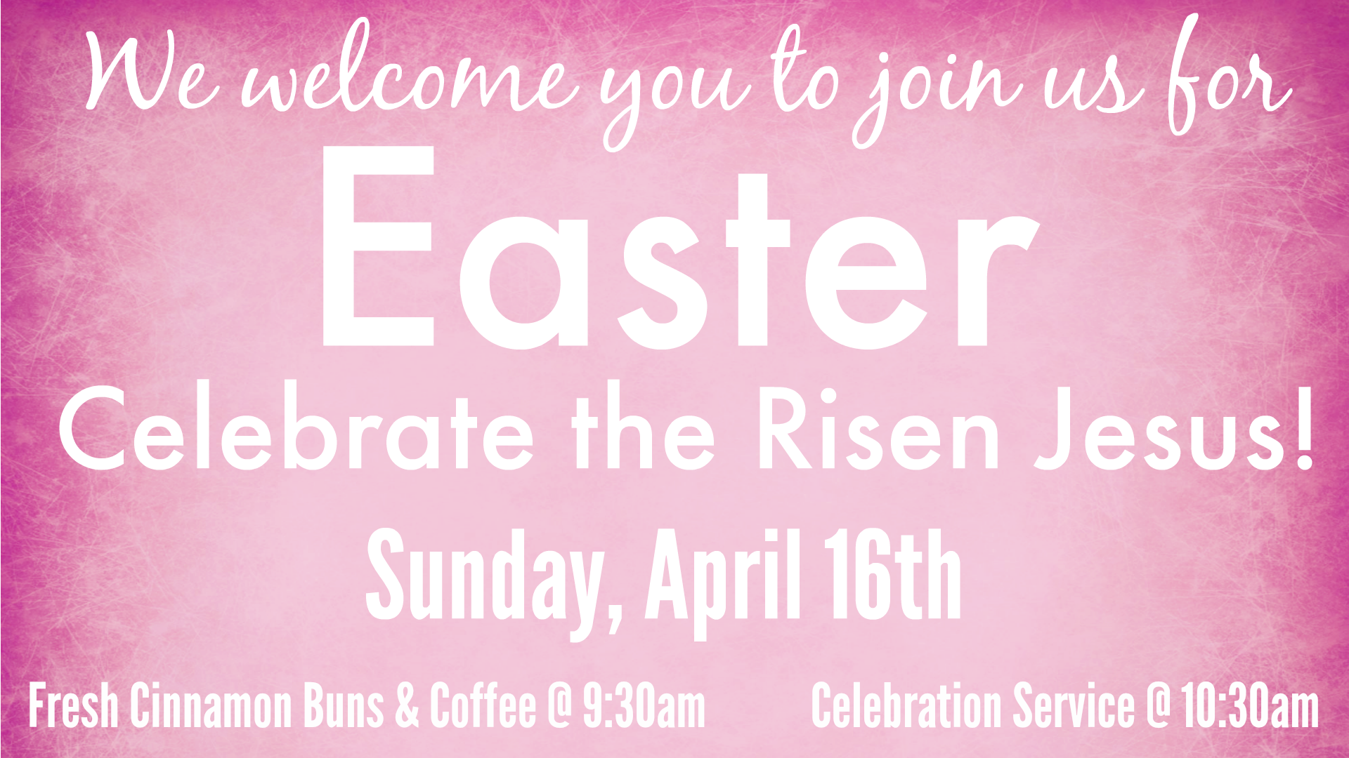 Easter Celebration Service!