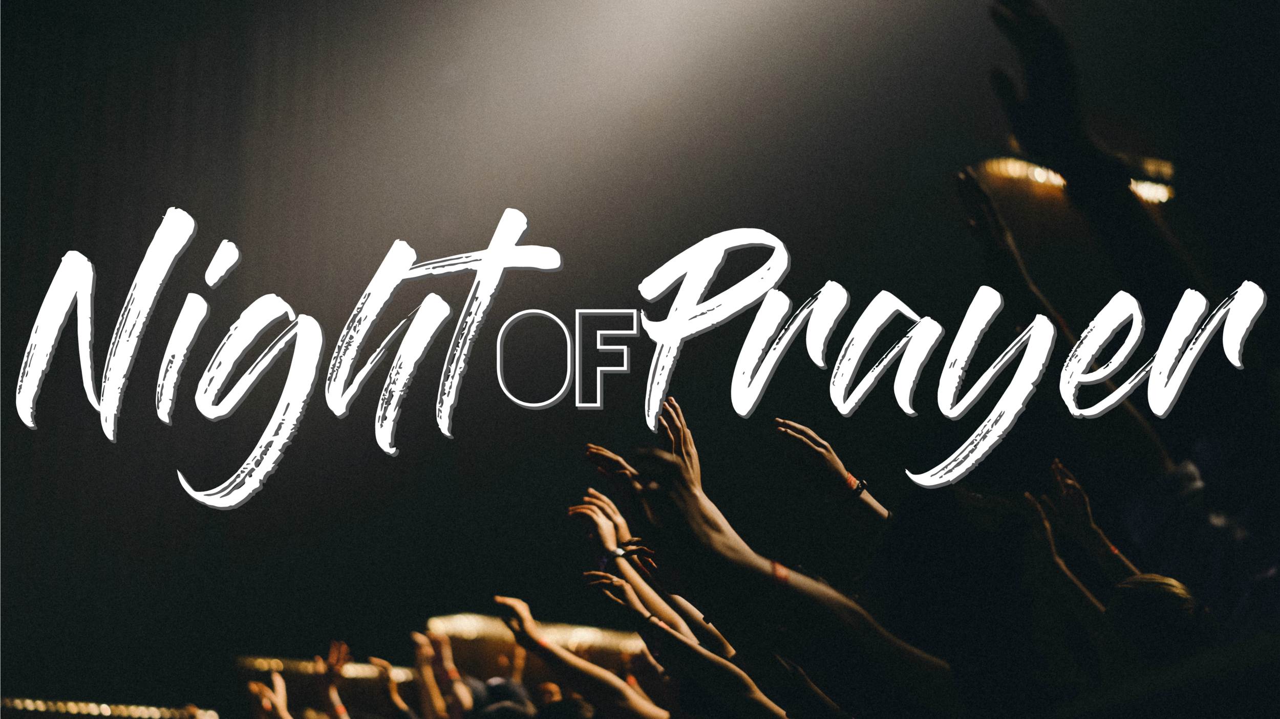 Night Of Prayer
