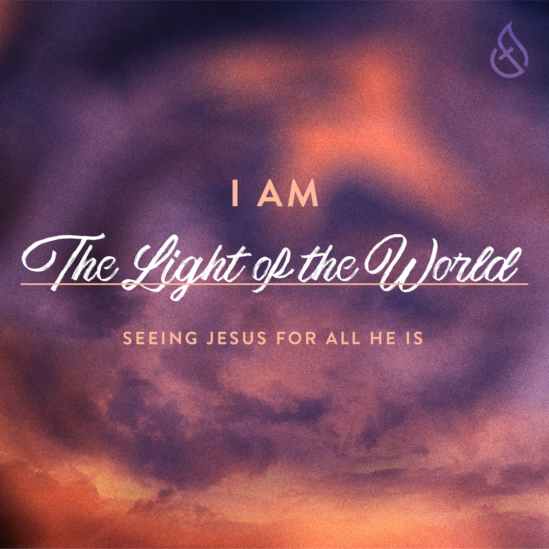 I AM the Light of the World