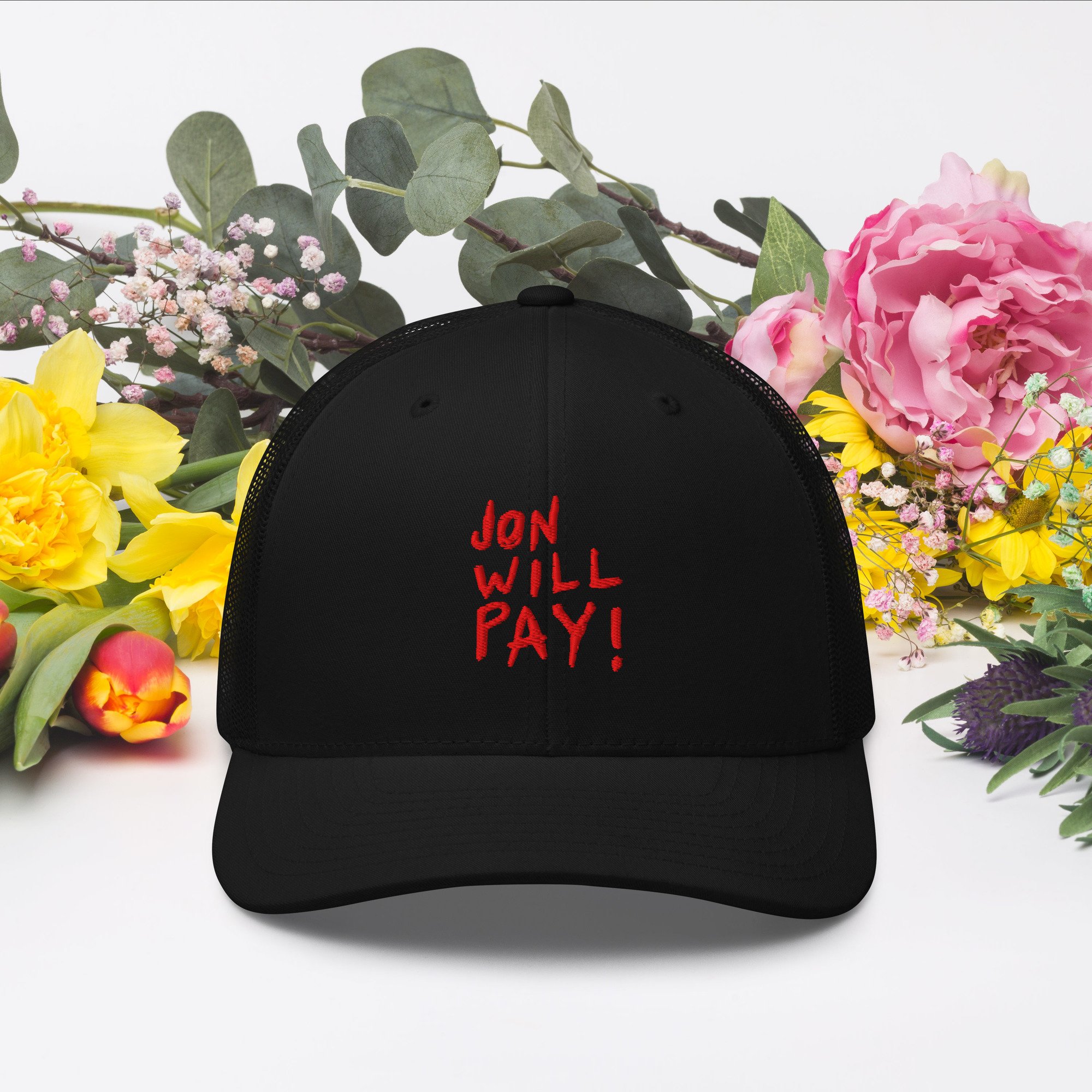 Jon Will Pay! trucker hat