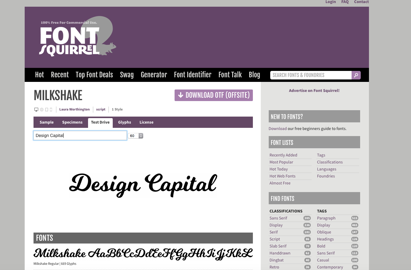 You can also use a "test-drive" feature to see how your font will look before you download it.