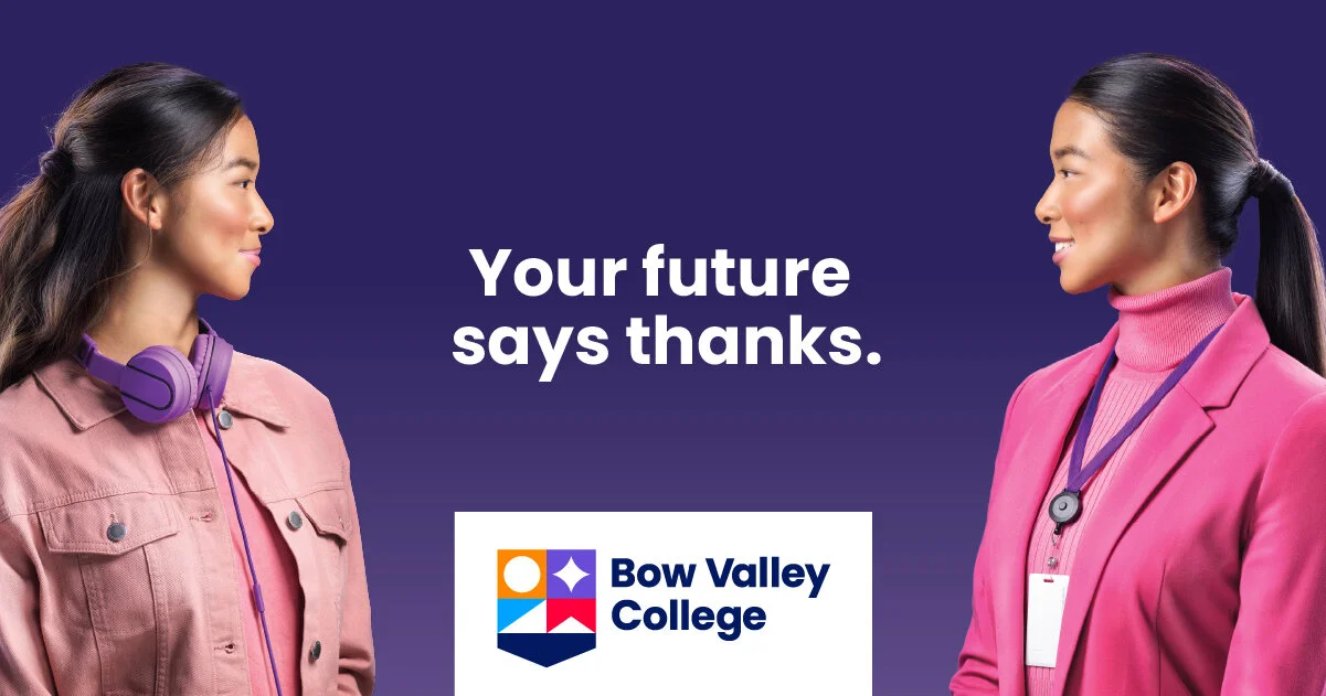 Bow Valley College - Your future says thanks
