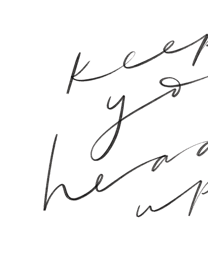Keep Your Head Up Print Texture.jpg