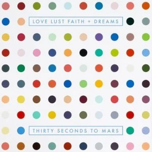 30_Seconds_To_Mars_-_Love_Lust_Faith_+_Dreams.jpeg