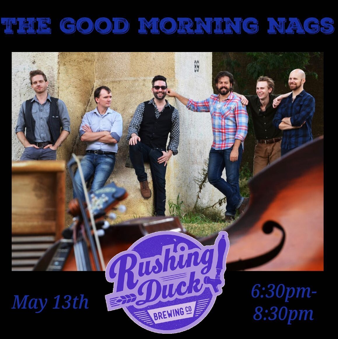 Rushing Duck Music Series continues with @goodmorningnags this Saturday, May 13th. Show starts at 6:30pm! 
@neenee0819 will be back this weekend serving up creative, delicious Thai food! 

#rushingduck #duckin #rdmusicseries #thegoodmorningnags #live