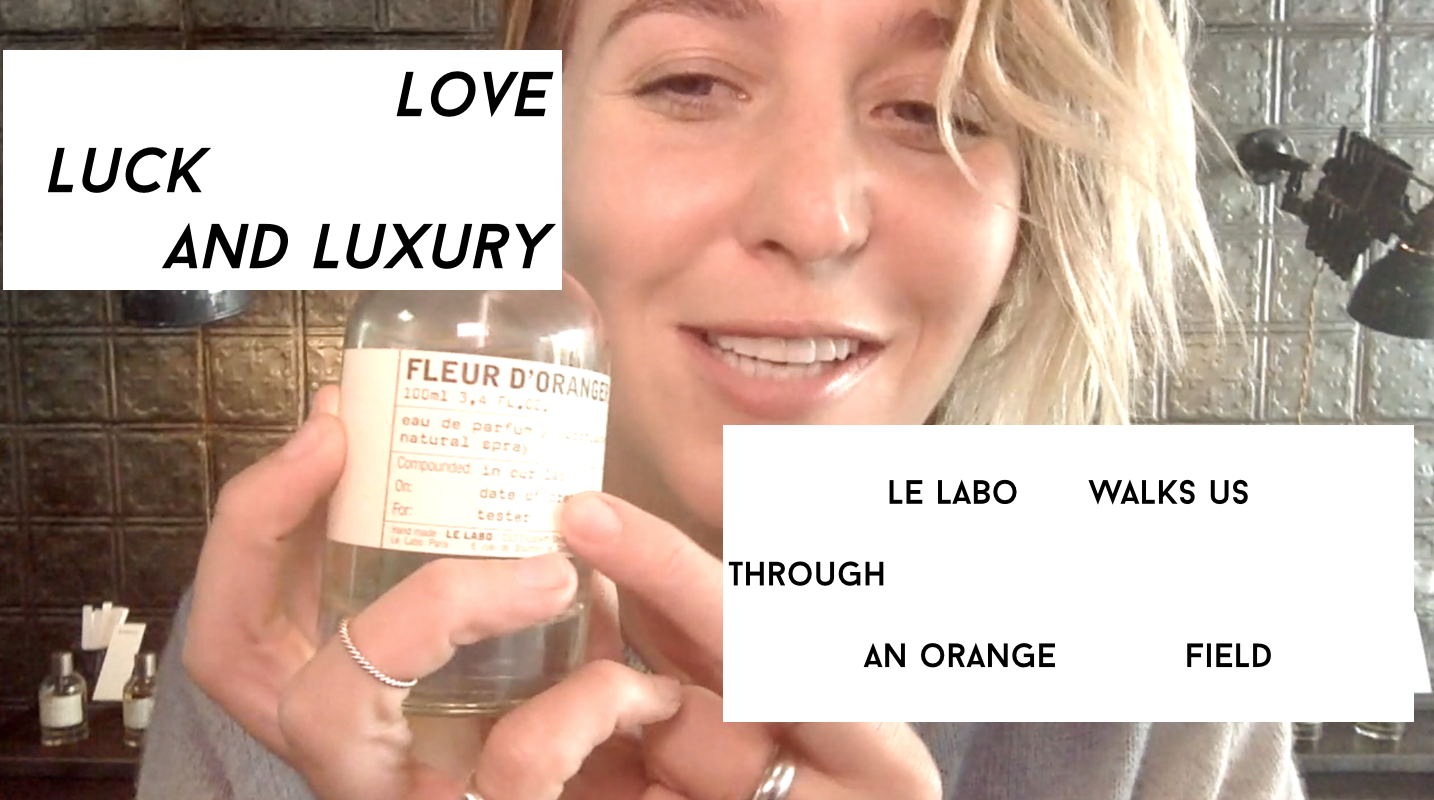 Love, Luck & Luxury: Le Labo's Fleur D'Oranger 27