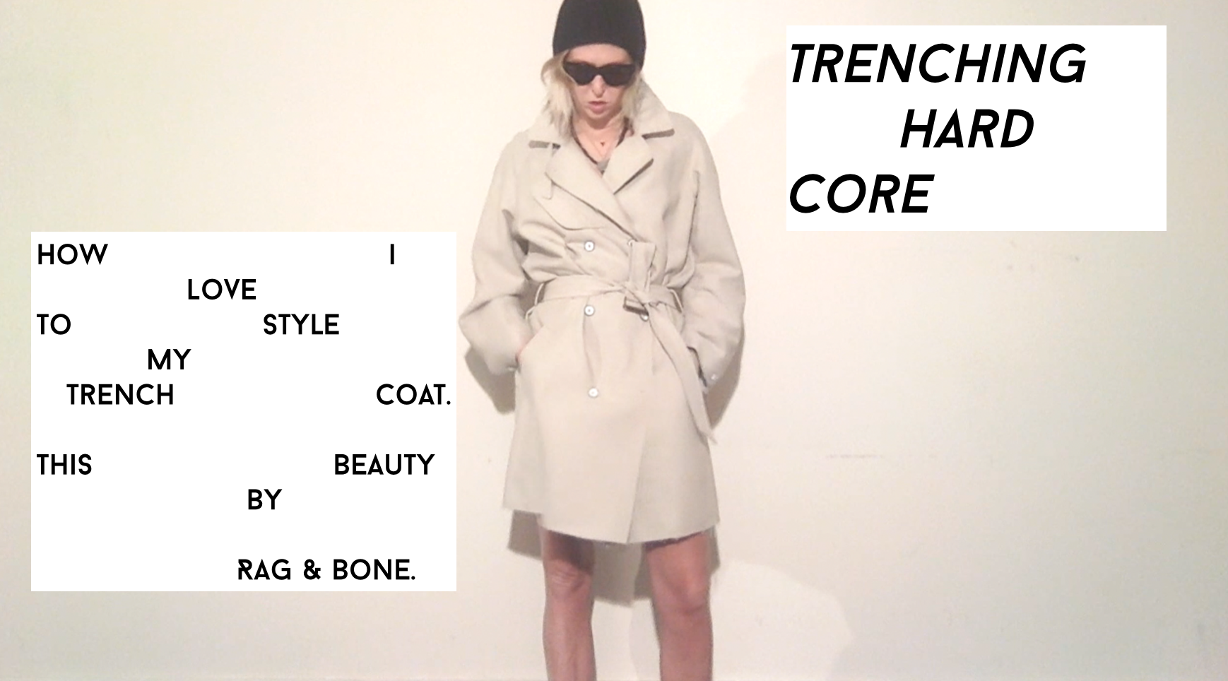 Trenching Hard Core: How I Like to Style a Trench Coat