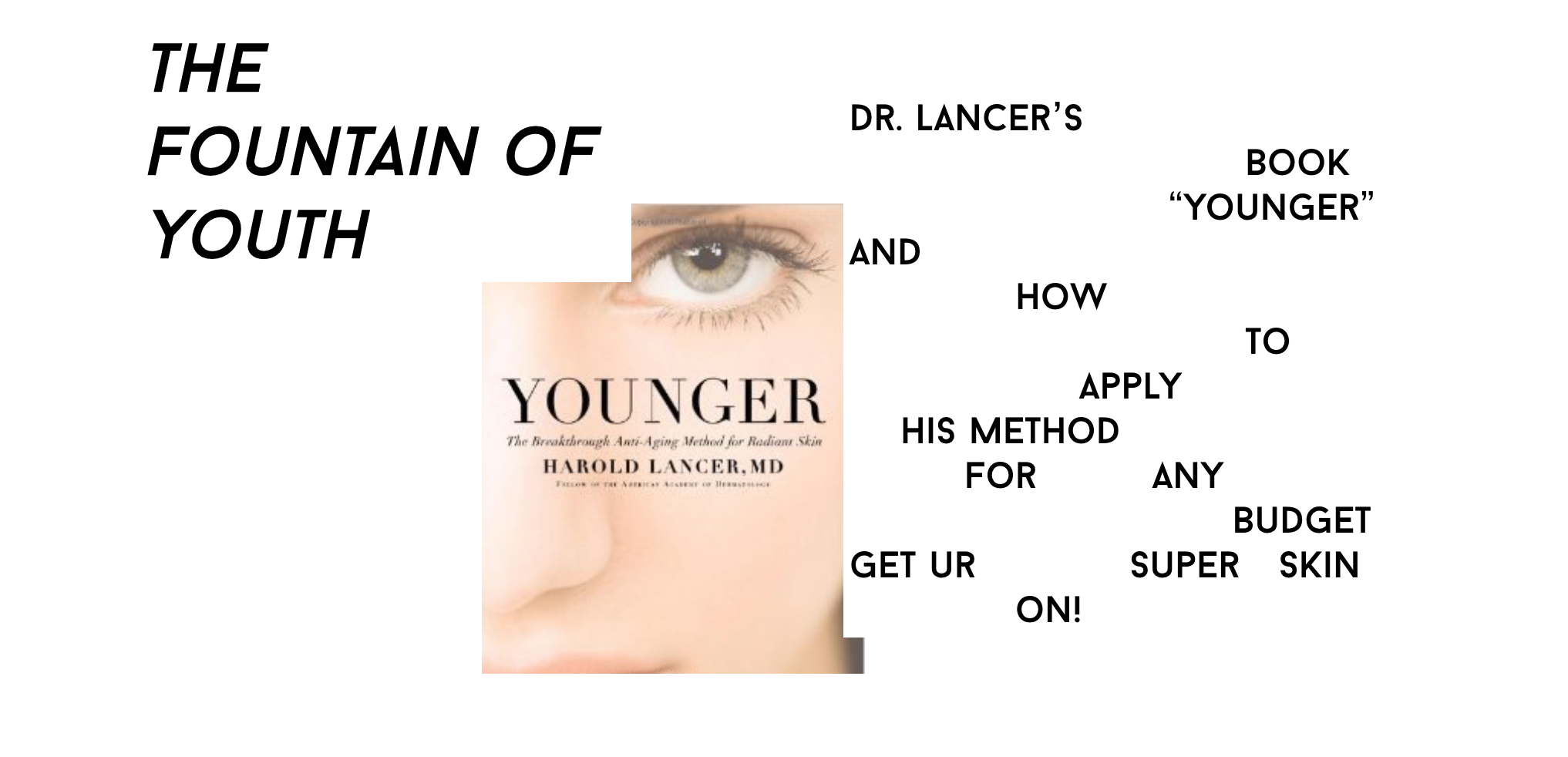 The Fountain of Youth: Younger By Dr. Harold Lancer