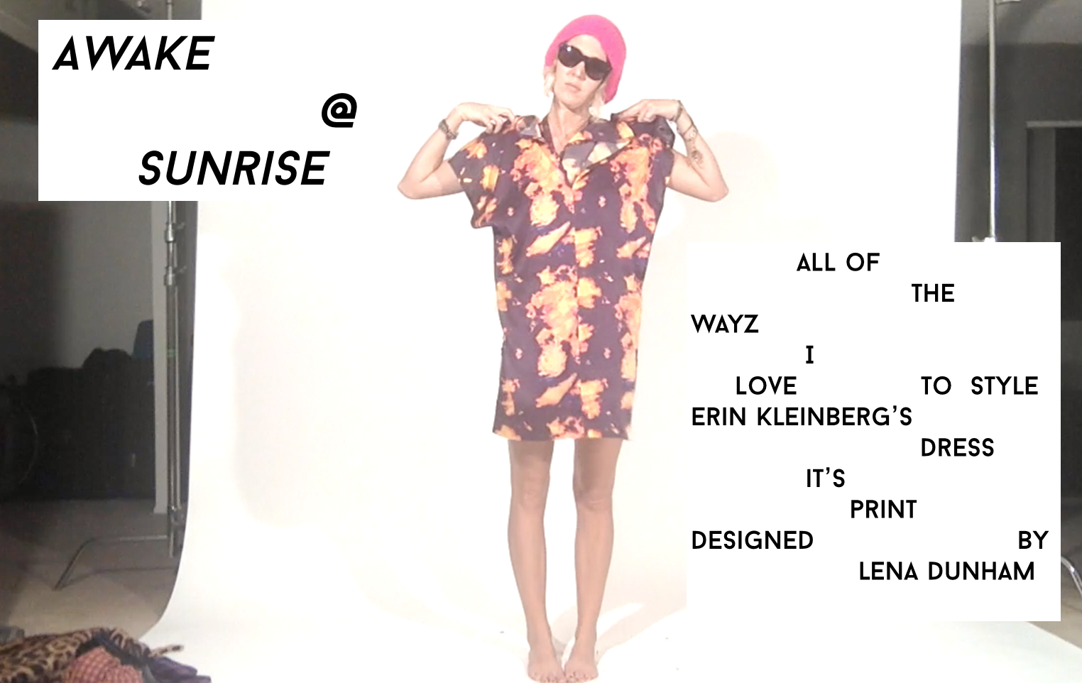 Awake At Sunrise With Erin Kleinberg & Lena Dunham: How I style This Poncho Dress