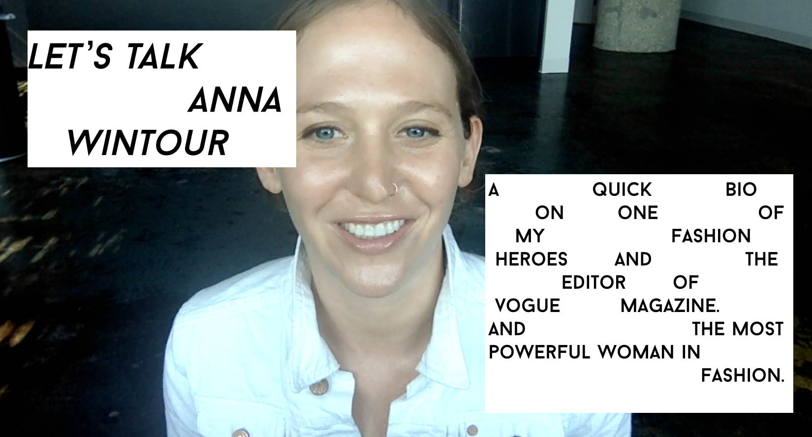 Let's Talk Anna Wintour