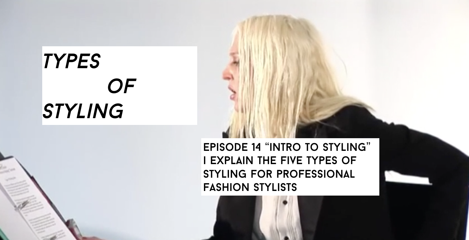 Types Of Styling: Episode 14 from  Intro To Styling