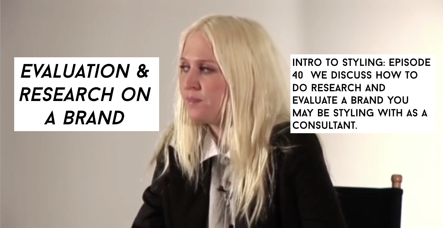 Evaluation & Research on Consultancy Projects: Episode 40 Intro To Styling