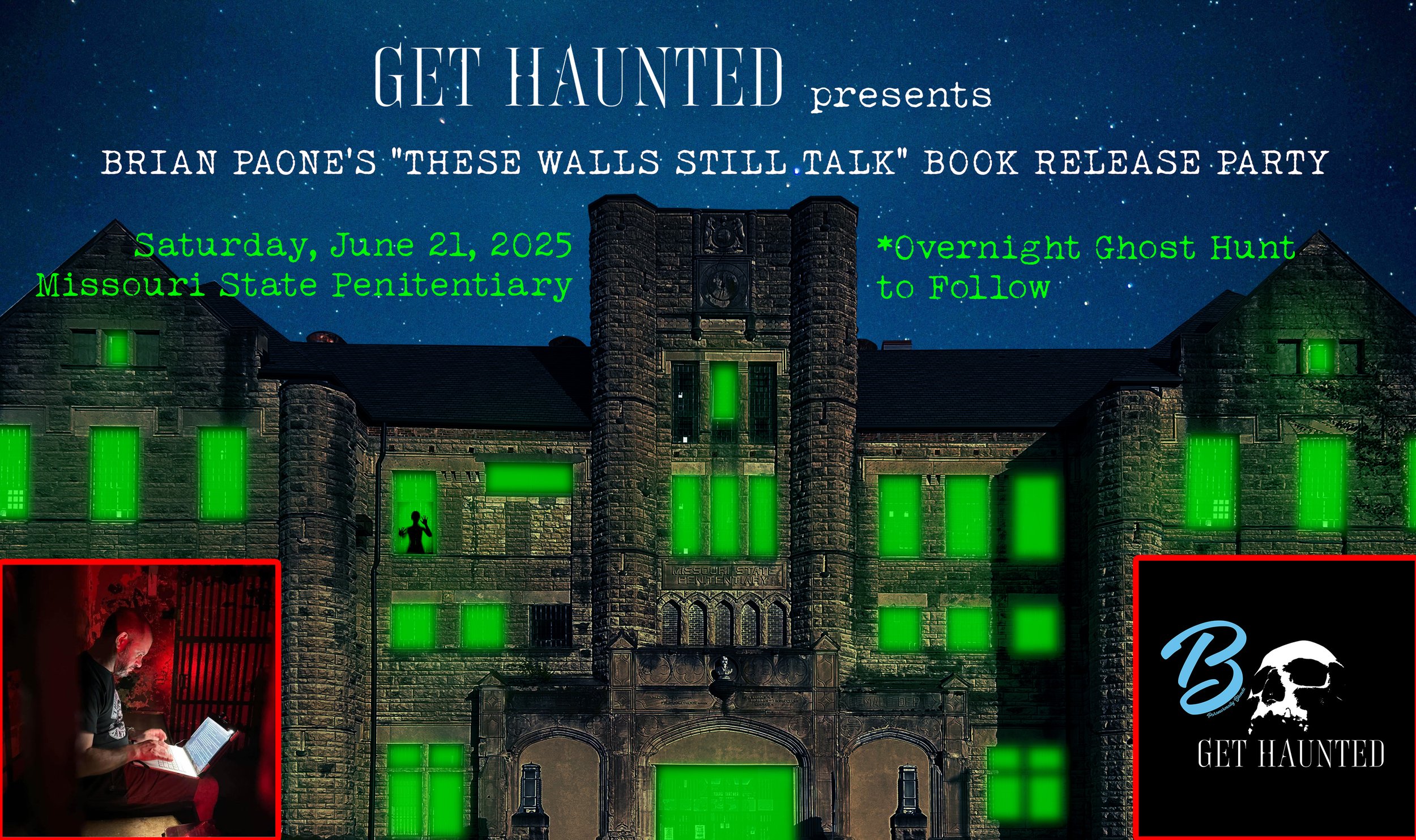 "These Walls Still Talk" book release party @ Missouri State Penitentiary + Overnight Ghost Hunt w/ Get Haunted