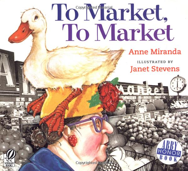 To Market, To Market - Anne Miranda