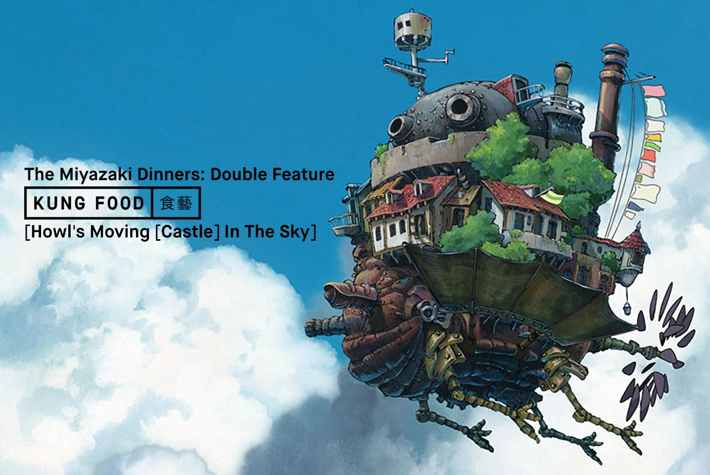 The Miyazaki Dinner Double Feature: [Howl's Moving [Castle] In The Sky]
