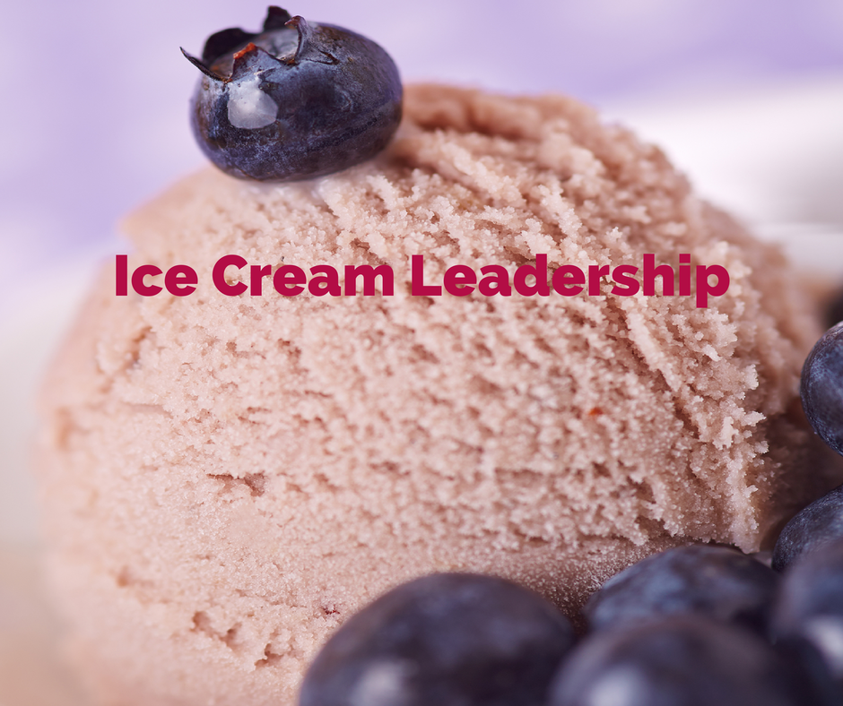 Ice Cream Leadership (and other tips to create great employees)