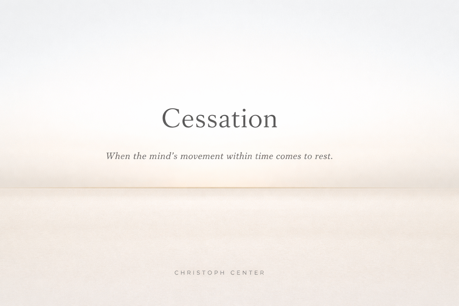           
  
     
/* ==========================================
   CHRISTOPH CENTER — ATTUNEMENT
   CESSATION
========================================== */

:root {
  --field-light:#f6f1e7;
  --field-mid:#ece3d4;
  --field-deep:#e4d8c6;
  --ink:#1f