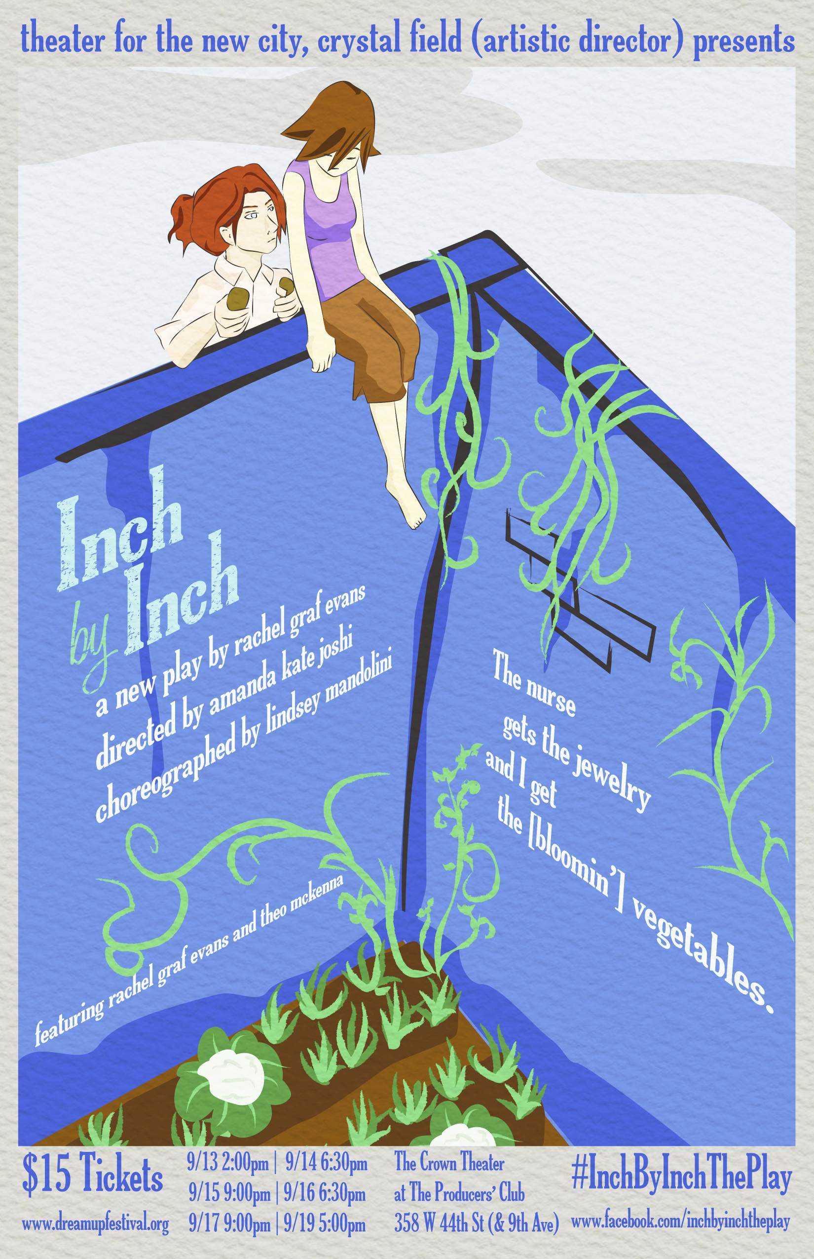Inch by Inch (TNC's Dream Up Festival 2015, Crystal Field, Artistic Director)