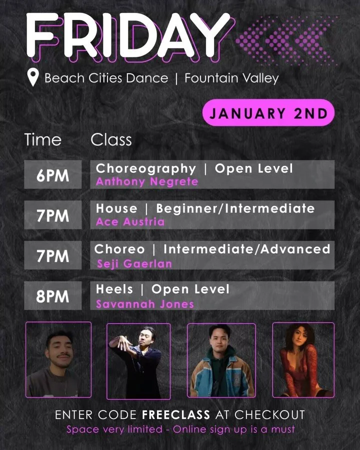 GET YOUR FREE CLASSES! 🎉🎉🎉
Really exciting news for this New Year!! In an effort to drive forward our mission of expanding and building the OC dance community, we are offering some weekly and biweekly classes! Starting this Friday 1/2. To kick thi