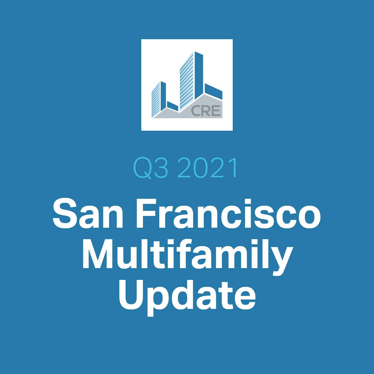 San Francisco 5+ Unit Multifamily Update - Q3 2021