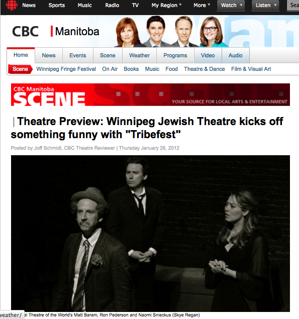 "Theatre Preview" Winnipeg Jewish Theatre kicks off something funny with 'Tribefest'" by Joff Schmidt