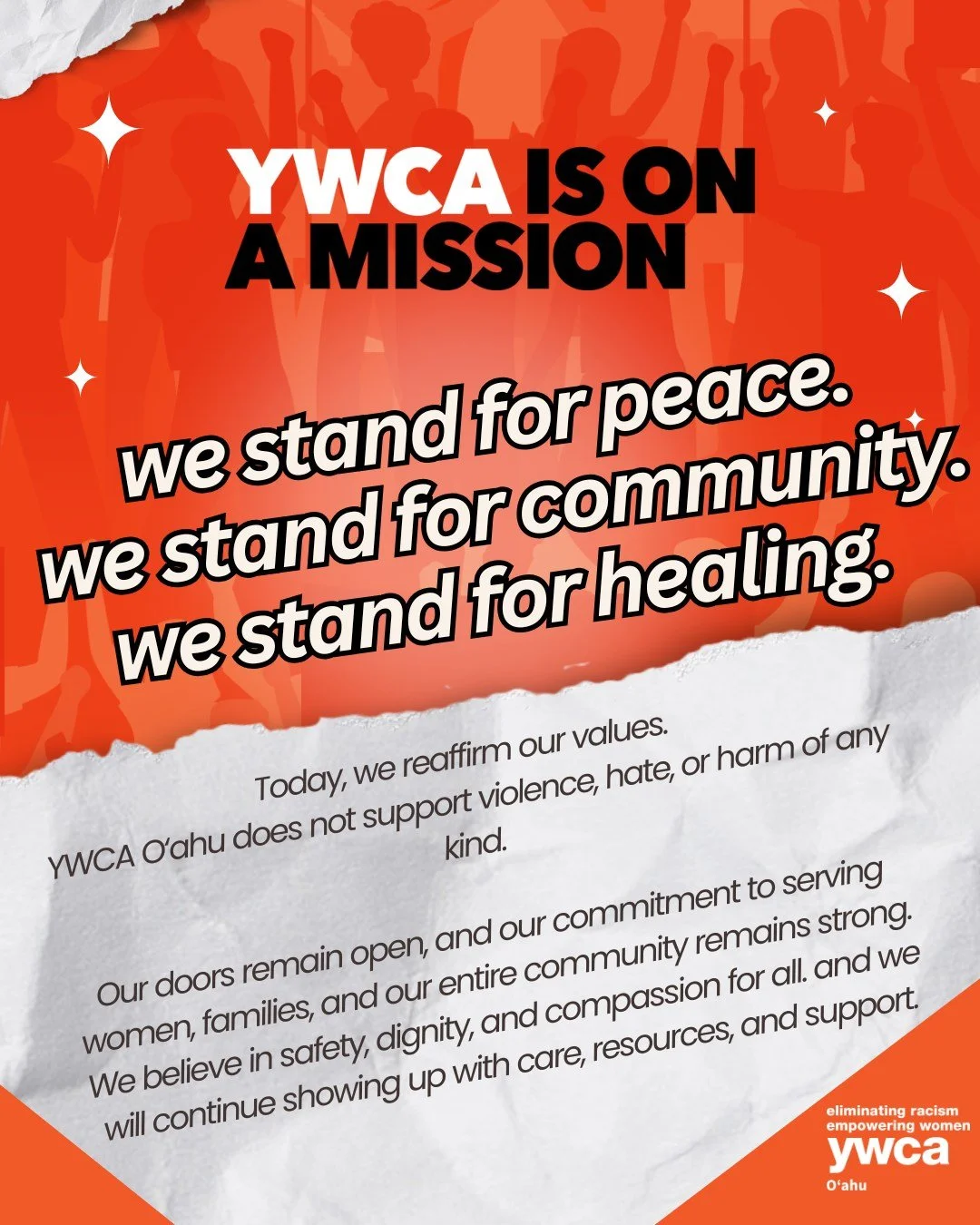 Today, we reaffirm our values.

YWCA O&lsquo;ahu does not support violence, hate, or harm of any kind.

Our doors remain open, and our commitment to serving women, families, and our entire community remains strong. We believe in safety, dignity, and 