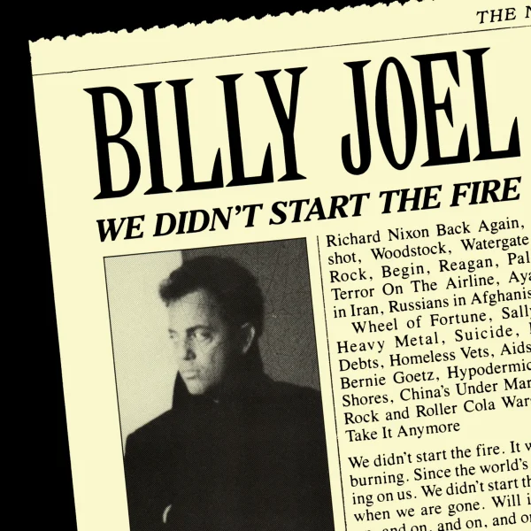 billyjoel_wedidntstartthefires_3jdo (1).jpg