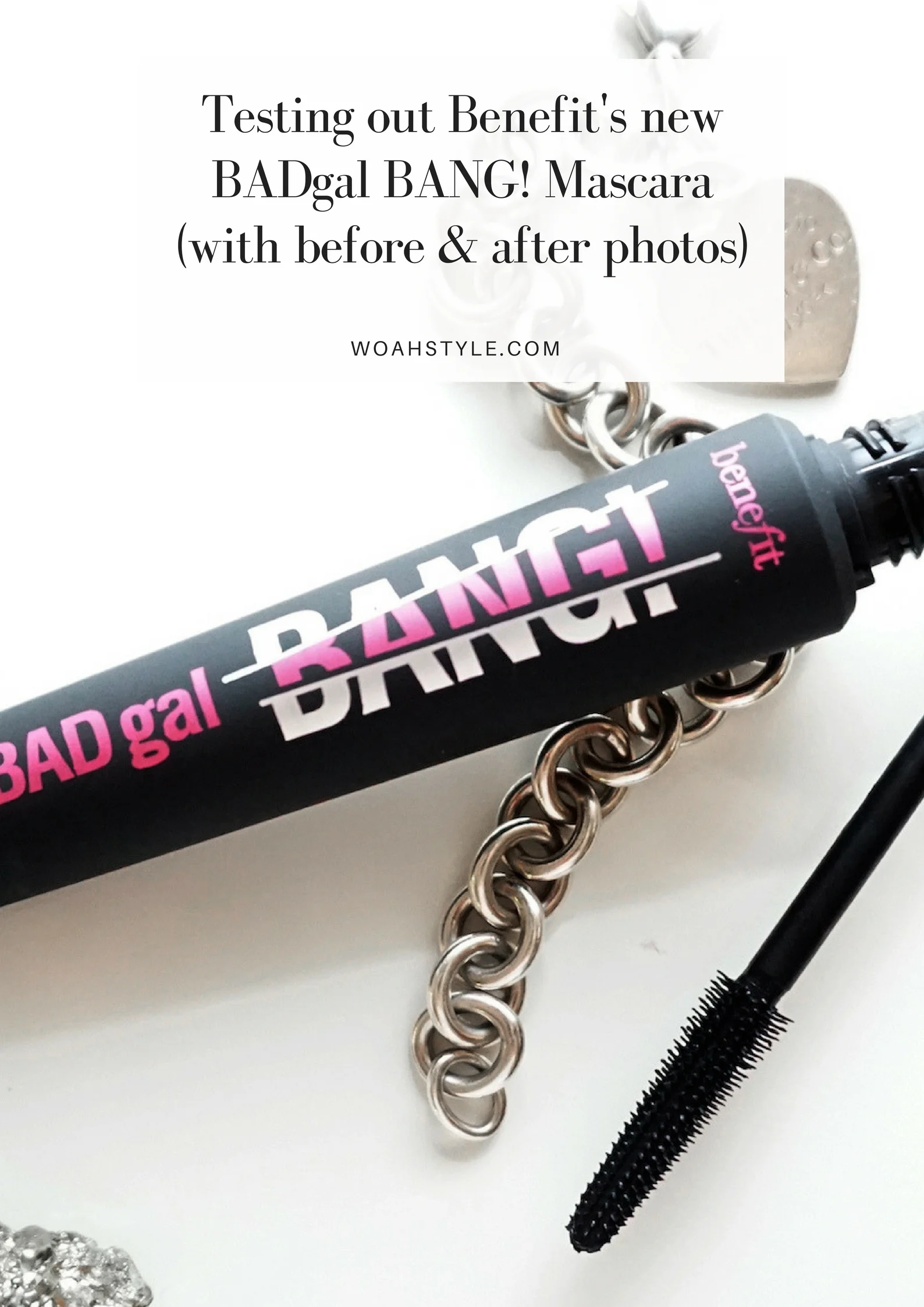 Benefit Bad Gal Bang Mascara review - before and after - woahstyle.com(2).jpg