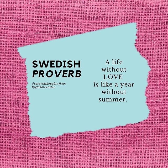 &quot;A life without LOVE is like a year without summer&quot; - Swedish proverb.  May you know many summers, my friends.  Welcome to the season of LOVE ! #love #romance #pink #heartchakra #february #swedish #art #artcollector #design #craft #globalcu