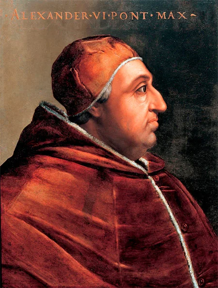 Rodrigo Borgia, aka Pope Alexander VI