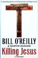 Jésus, les derniers jours..Killing Jesus : A History